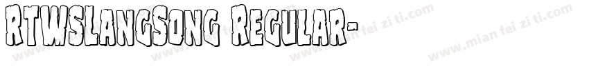 RTWSLangSong Regular字体转换